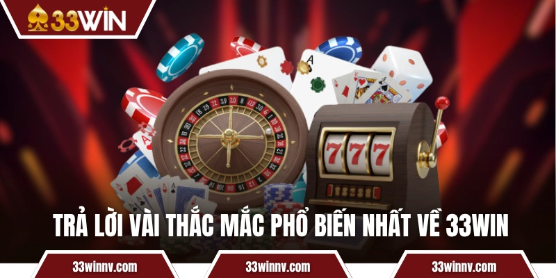 33win Đẳng Cấp - Khám Phá Thế Giới Giải Trí Online Tuyệt Đỉnh